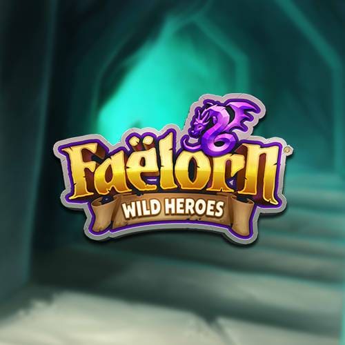 Faelorn Wild Heroes